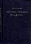 HELLINGA, W.Gs. - Language problems in Surinam Dutch as the language of the schools. HELLINGA, W.Gs. - Language problems in Surinam Dutch as the language of the schools.