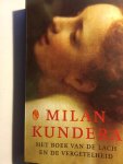 Milan Kundera, Kundera, Milan - Boek Van De Lach En De Vergetelheid