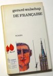 Walschap, gerard - De Française