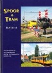 Gestel, C. van - Spoor en Tram editie 18 Actualiteiten en achtergronden spoor- en tramwegen Nederland