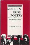 Garratt, Robert F - Modern Irish Poetry. Tradition & Continuity from Yeats to Heaney