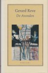 Reve, Gerard - De avonden.