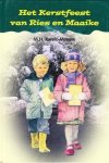 Karels-Meeuse, M.H. - Het Kerstfeest van Ries en Maaike