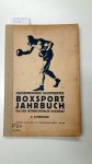 Hassenberger, Othmar: - Illustriertes Boxsport-Jahrbuch für den internationalen Boxsport