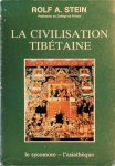 Rolf A. Stein - La civilisation Tibétaine