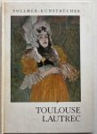 Dumont, Henry; e.a. - Toulouse Lautrec Mit 48 teils merhrfarbigen Bildern