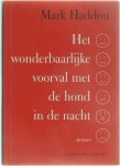 M. Haddon, M. Haddon - Wonderbaarlijke Voorval Met De Hond In D