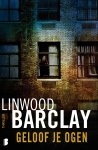 Linwood Barclay - Geloof je ogen