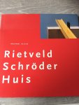 Mulder, B. - Rietveld Schroder Huis / druk 1