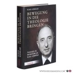 Kienzler, Klaus - Bewegung in die Theologie bringen: Theologie in Erinnerung an Klaus Hemmerle.