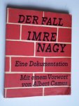 Camus, Albert, Mit einem Vorwort von - Der Fall Imre Nagy, Eine Dokumentation
