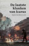 Arjen van Meijgaard - De laatste klanken van Icarus