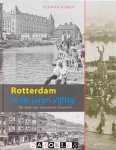 Herman Romer - Rotterdam in de jaren vijftig. De stad van dreunende heipalen