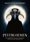 Mats Strandberg - Pestbloemen
