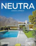 Barbara Lamprecht - Richard Neutra  1892-1970 : Vormgeving voor een beter leven