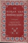 Robbers, Herman - De roman van Bernard Bandt