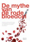 Bram Brouwer - De mythe van de rode bloedcel - Verbetert erythropoëtine (epo) of bloeddoping de prestaties van wielrenners en andere duuratleten? Bram Brouwer - De mythe van de rode bloedcel - Verbetert erythropoëtine (epo) of bloeddoping de prestaties van wielrenners en andere duuratleten?