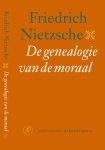 Friedrich Nietzsche - (1) De Genealogie Van De Moraal