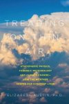 Elizabeth Austin - Treading on Thin Air: Atmospheric Physics, Forensic Meteorology, and Climate Change