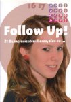 Plantinga-Kalter, Ingrid e.a. - Follow Up! Deel 21: De sacramenten: horen zien en . . .