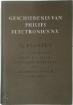 I. J. Blanken - Geschiedenis van Philips Electronics N.V. Deel III De ontwikkeling van N.V. Philips' Gloeilampenfabriek en tot elektrotechnisch concern
