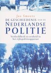 J. Smeets - De geschiedenis van de Nederlande politie Verdeeldheid en eenheid in het rijkspolitieapparaat
