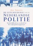 [{:name=>'J. Smeets', :role=>'A01'}] - De geschiedenis van de Nederlande politie Verdeeldheid en eenheid in het rijkspolitieapparaat