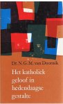 Doornik, N.G.M. van - Het katholiek geloof in hedendaagse gestalte
