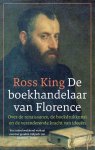 Ross King - De boekhandelaar van Florence