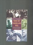 Schumacher, P. - Voor het vaderland weg Schumacher, P. - Voor het vaderland weg