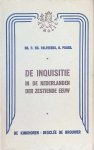 dr. P. Em. Valvekens, o. Praem. - De Inquisitie in de Nederlanden der zestiende eeuw