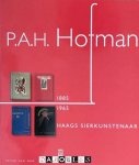 Peter van Dam - P.A.H. Hofman (1885 - 1965) Haags sierkunstenaar