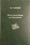 Rijksen, H. - Brieven van de Koning aan Zijn gemeente. Twaalf preken over de brieven aan de zeven gemeenten in Klein-Azië