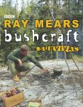 Raymond Mears - Bushcraft survival