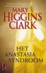 Higgins Clark - Anastasia Syndroom