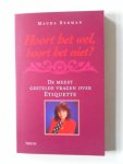 Berman, Magda; Illustrator : Mulder, Flip - Hoort het wel, hoort het niet? De meest gestelde vragen over Etiquette