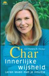 Char & Victoria St George - Innerlijke wijsheid / leren leven met je intuïtie