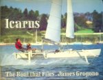 Grogono, J - Icarus, the boat that flies
