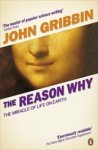 John Gribbin - The Reason Why