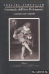 Hill, Philip G. - e.a. - Theatre Symposium. A Journal of the Southeastern Theatre Conference. Commedia dell'Arte Performance: Contexts and Contents - Volume 1