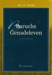 Blok, Ds. P. - Baruchs genadeleven