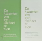 - Ze kwamen om een dichter te zien Meer dan 700 gedenkwaardige festivalvoordrachten van bijna 200 dichters uit de hele wereld