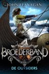 John Flanagan - Broederband 1: De outsiders