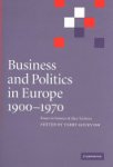 Alice Teichova - Business and Politics in Europe, 1900-1970