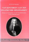 Bossaers, K.W.J.M., - 'Van kintsbeen aan ten staatkunde opgewassen'. Bestuur en bestuurders van het Noorderkwartier in de achttiende eeuw.