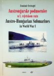 Freivogel, Z - Austro-Hungarian Submarines in World War I Austrogarske podmornice u I. svetsjkom ratu