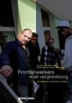 - Frontlijnwerkers in de veiligheidszorg