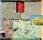Fred Dijs 62092, Maurits Groen 95767, Petrouschka Werther 143481 - De natuur terug Honderd Nederlanders over het bouwen van onland