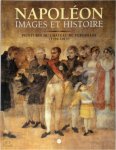 Yveline Cantarel-Besson, Claire Constans, Bruno Foucart - Napoléon