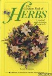 Bremness, Lesley - The Complete Book of Herbs. A Practical guide to growing & using herbs